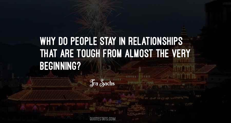 Relationships Are Tough Quotes #1824689