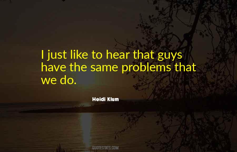Not All Guys Are The Same Quotes #1611822
