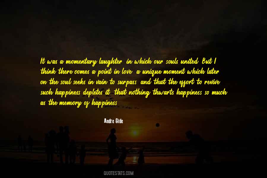 Quotes About Soul Happiness #1034796