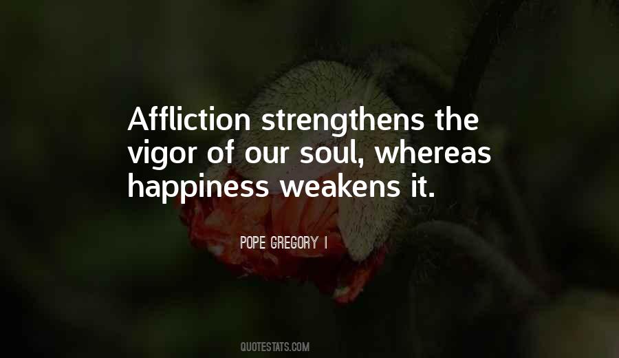 Quotes About Soul Happiness #1425927