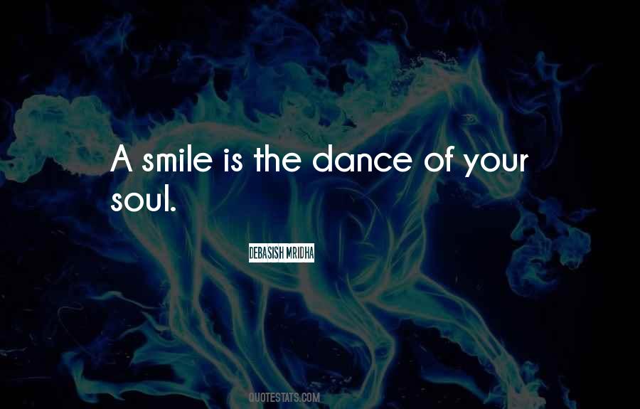 Quotes About Soul Happiness #473333