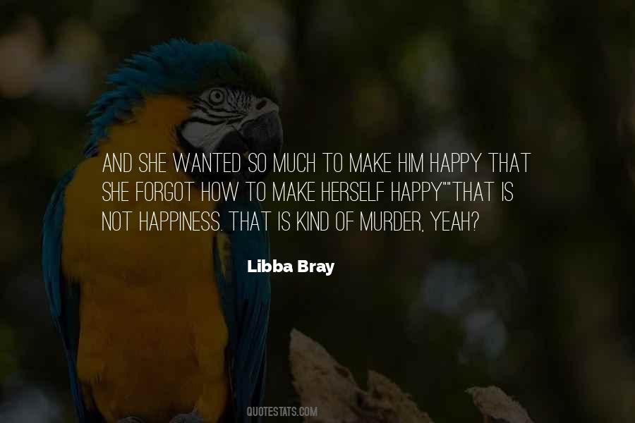 Make Him Happy Quotes #1055744