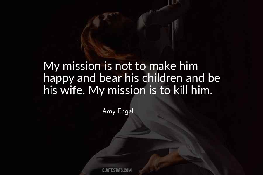 Make Him Happy Quotes #260596