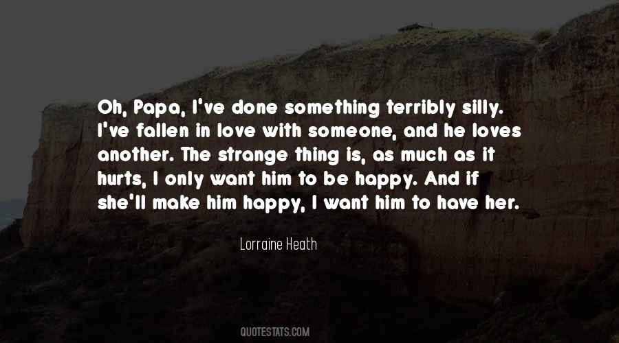 Make Him Happy Quotes #426766