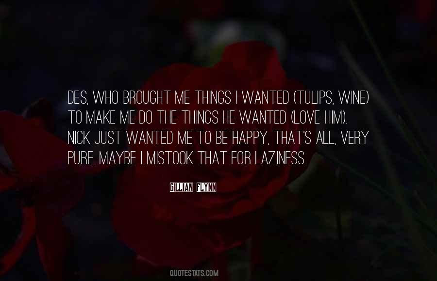 Make Him Happy Quotes #725884