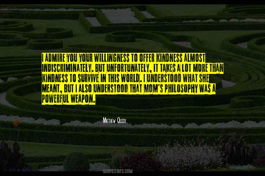 Powerful Philosophy Quotes #1049924