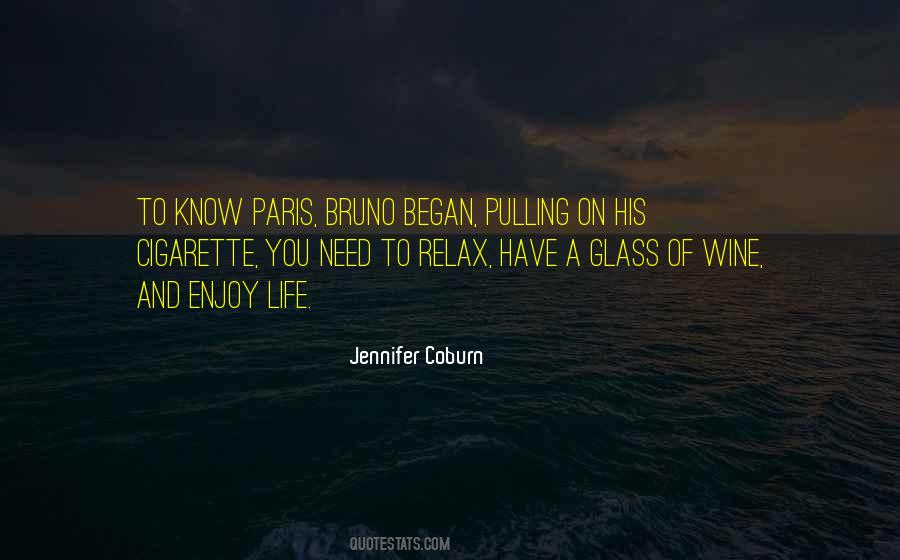 Enjoy Wine Quotes #1858700