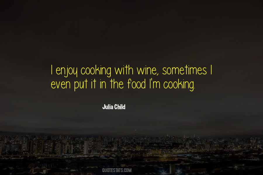 Enjoy Wine Quotes #612430