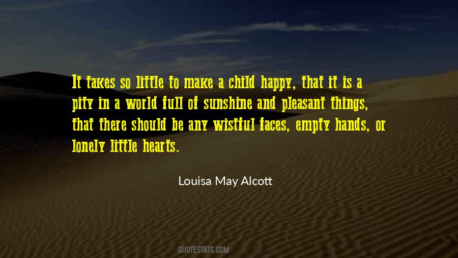 Though She Be But Little She Is Fierce Quotes #611363