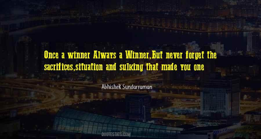 Always A Winner Quotes #1000899