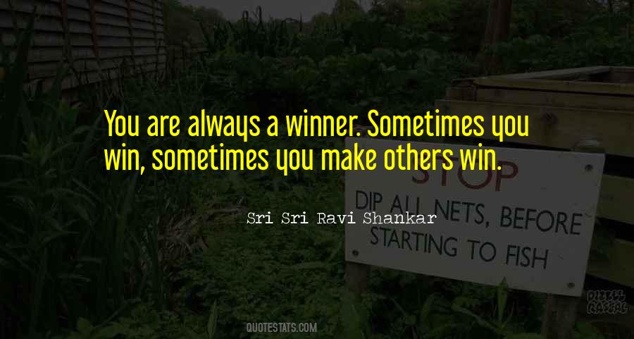 Always A Winner Quotes #1242417