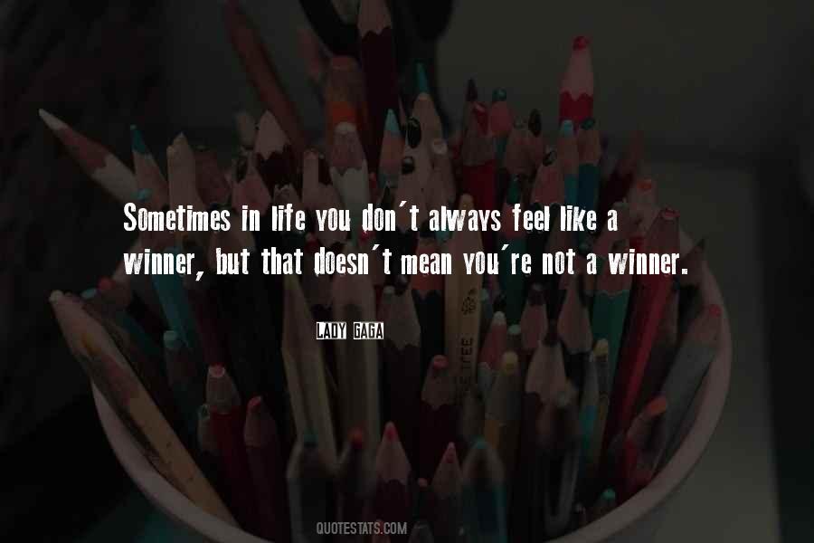 Always A Winner Quotes #1609596