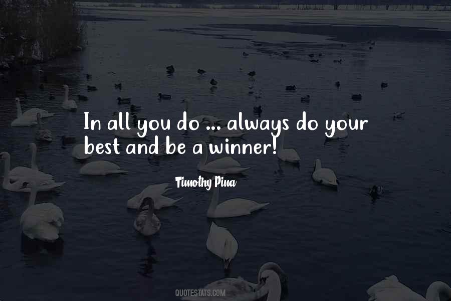 Always A Winner Quotes #1823662