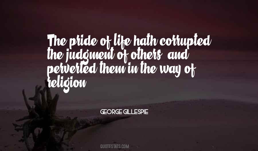 Quotes About The Judgment Of Others #1246910