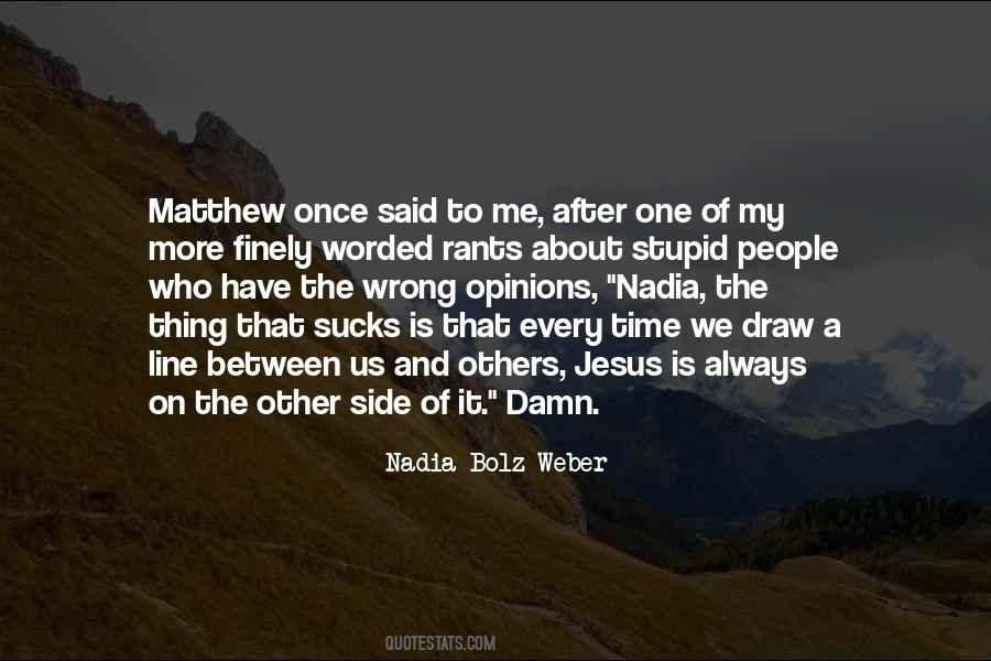 Quotes About The Judgment Of Others #1477344
