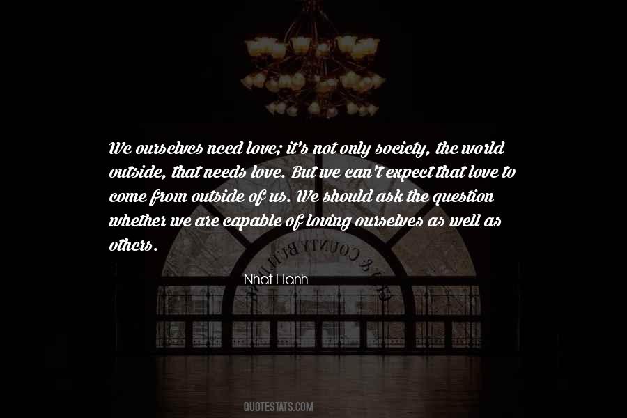 Need Loving Quotes #1024240