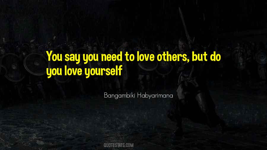 Need Loving Quotes #1110271