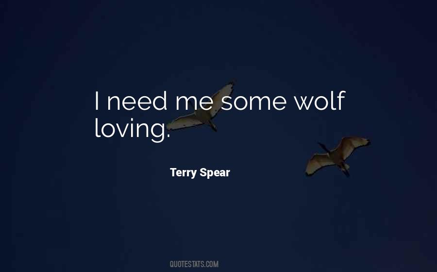 Need Loving Quotes #888208