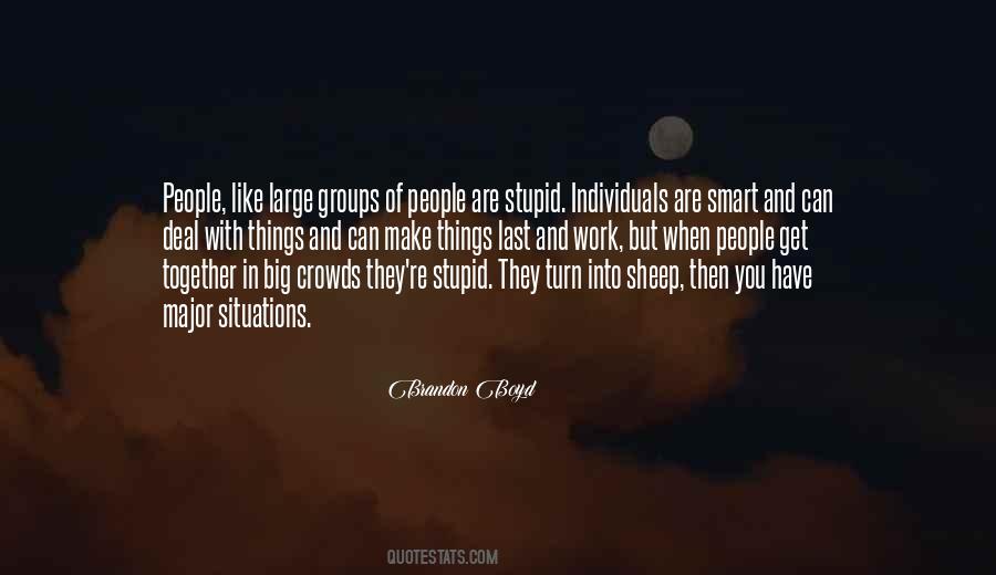 Quotes About Groups Of People #1104405