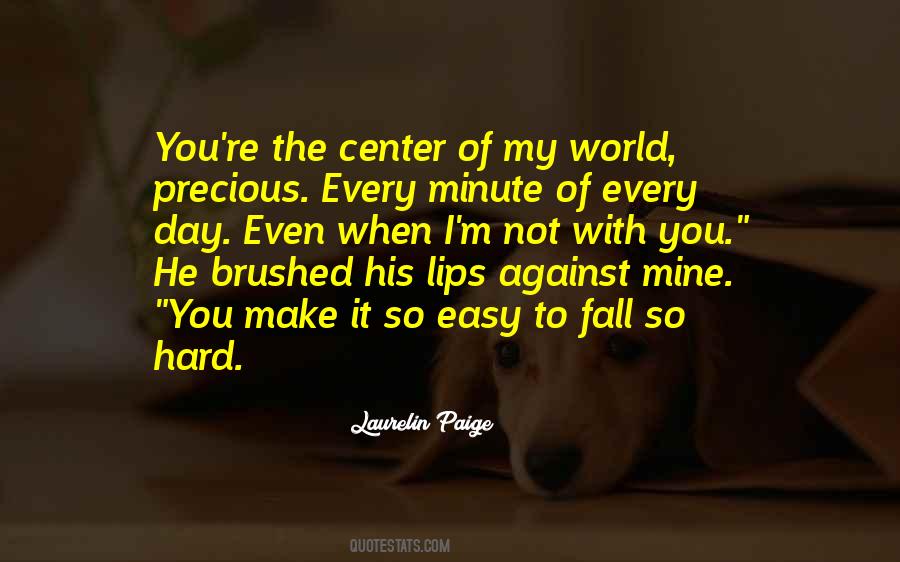 Not Even Mine Quotes #1444012