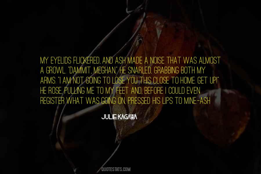 Not Even Mine Quotes #1670606