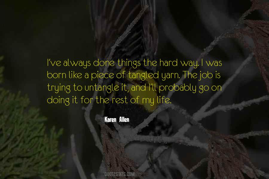 On The Way Of Life Quotes #703332