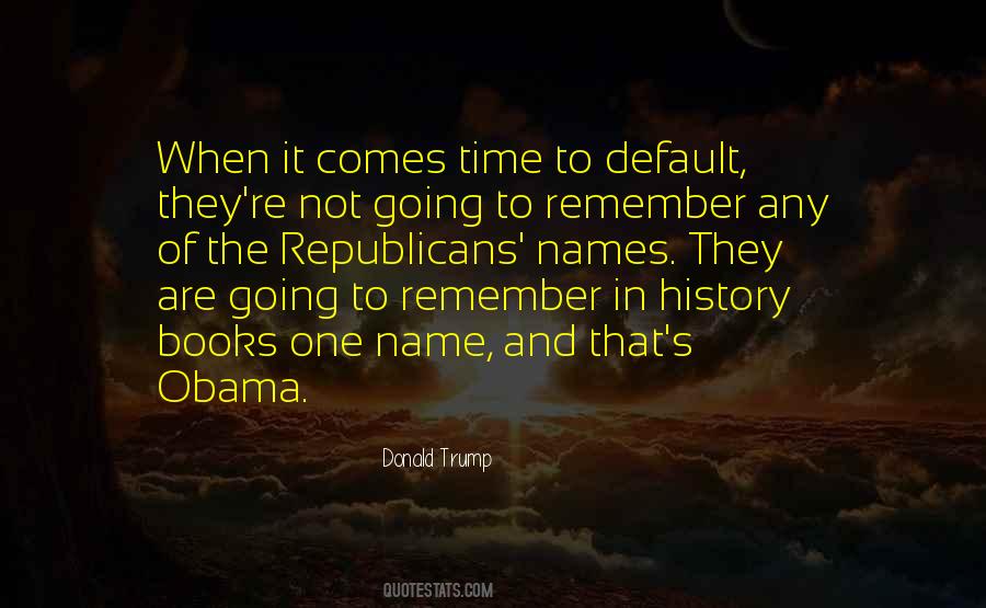 Remember History Quotes #1050611