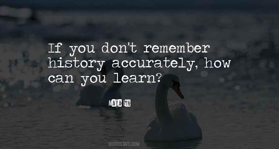 Remember History Quotes #1434580