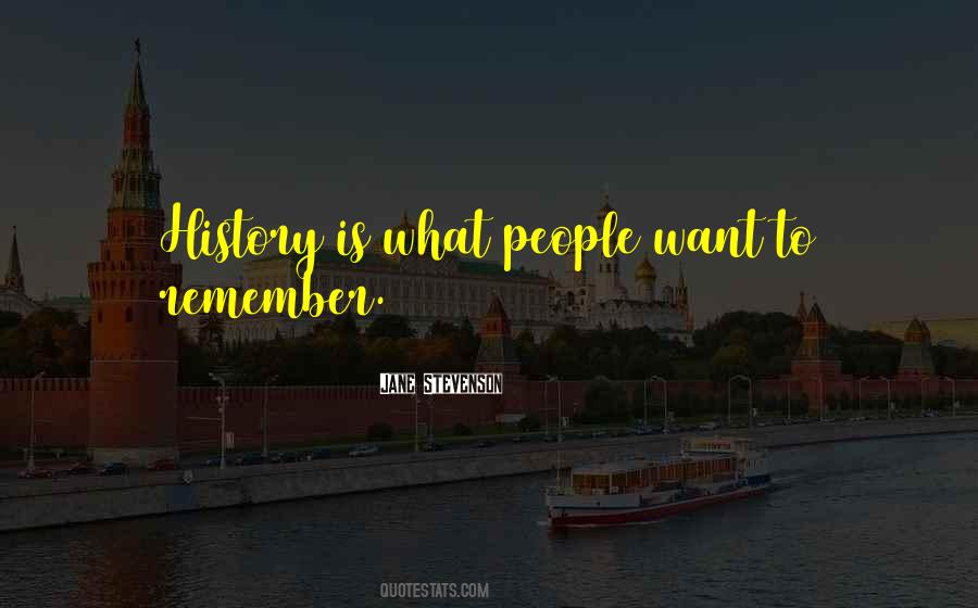 Remember History Quotes #451875