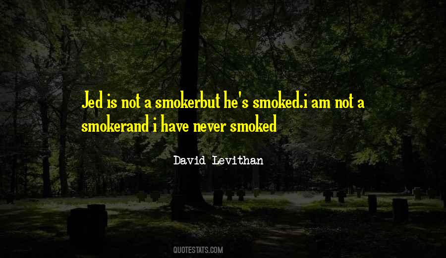 I Am Not A Smoker Quotes #1115435