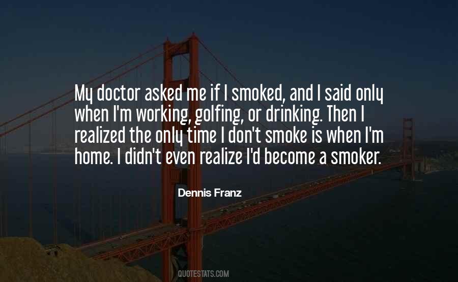 I Am Not A Smoker Quotes #469972
