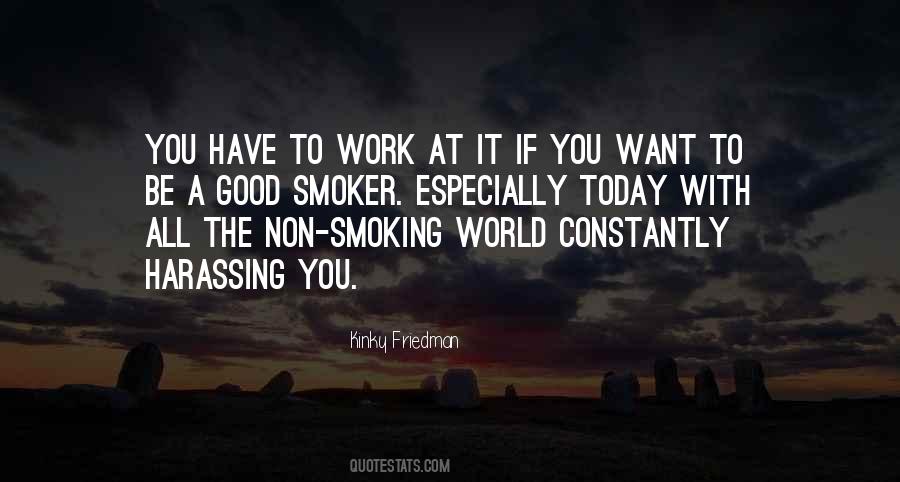 I Am Not A Smoker Quotes #563970