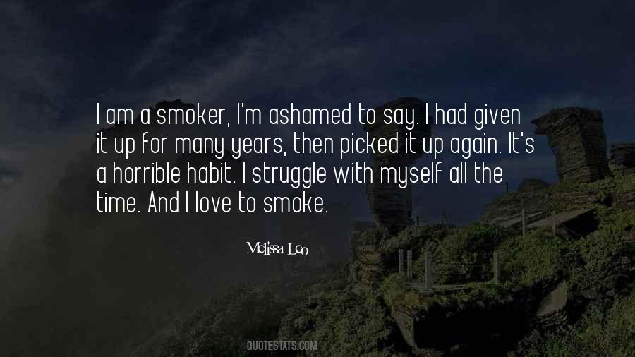 I Am Not A Smoker Quotes #642908