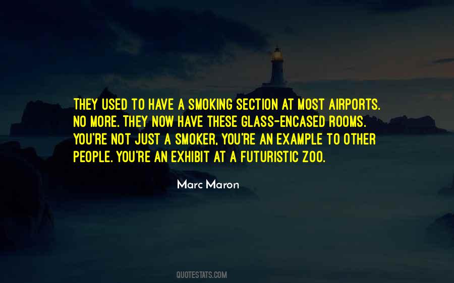 I Am Not A Smoker Quotes #768339