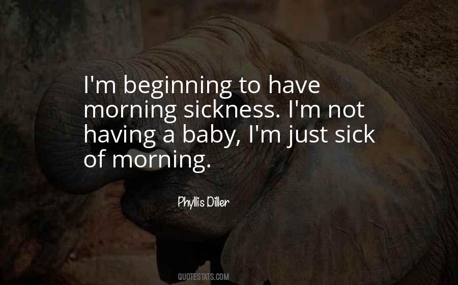 Not Having A Baby Quotes #1294170