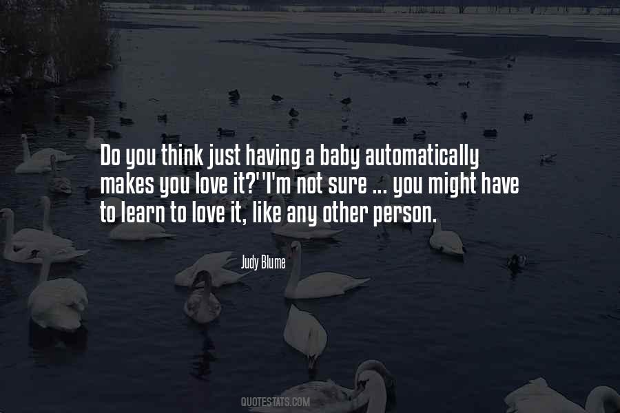 Not Having A Baby Quotes #1539914