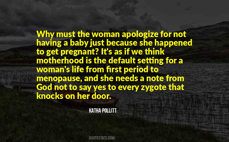 Not Having A Baby Quotes #379455