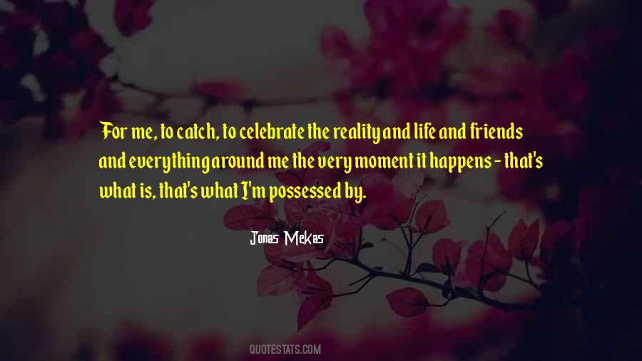 Celebrate Everything Quotes #1594407
