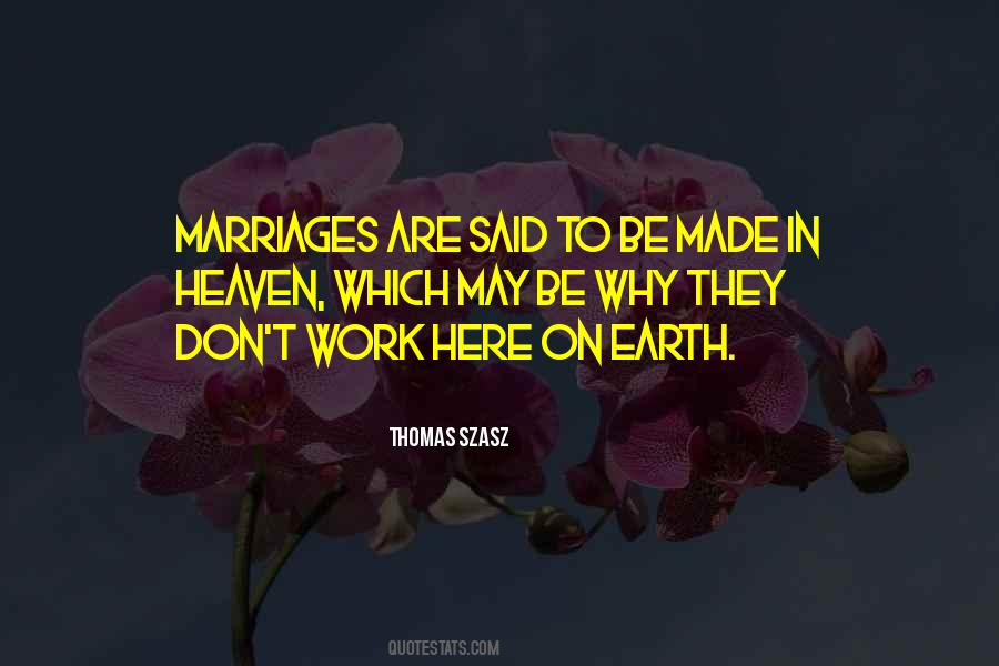 Marriage Made In Heaven Quotes #1300961