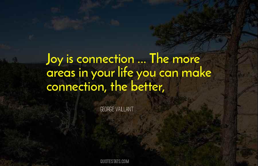 Life Connection Quotes #240187