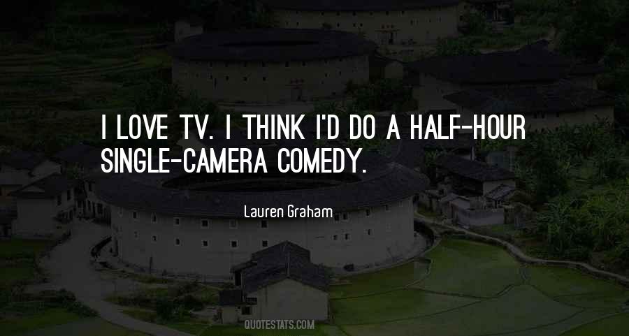 Comedy Tv Quotes #421268