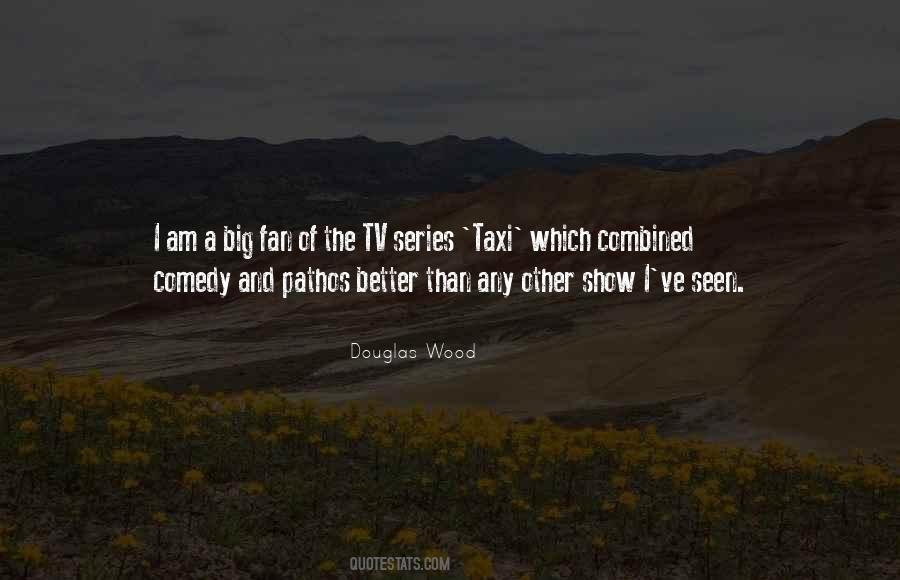 Comedy Tv Quotes #589484