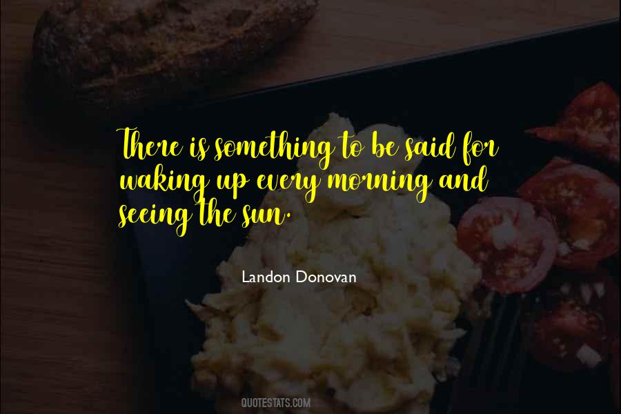 Seeing The Sun Quotes #377108