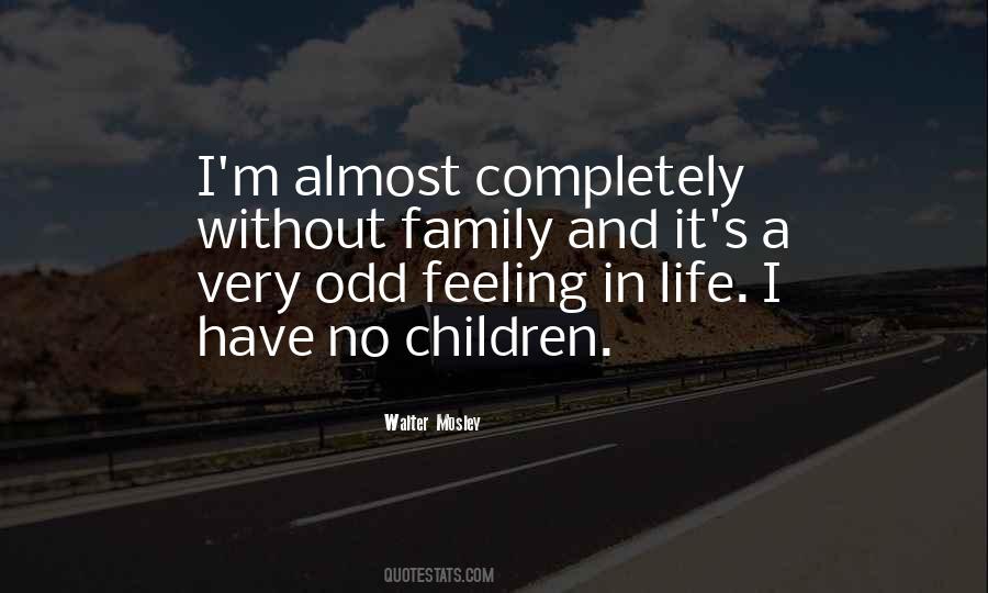 Odd Family Quotes #42048