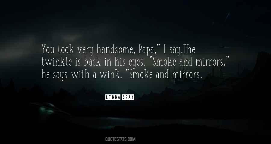 Smoke Gets In Your Eyes Quotes #1130297