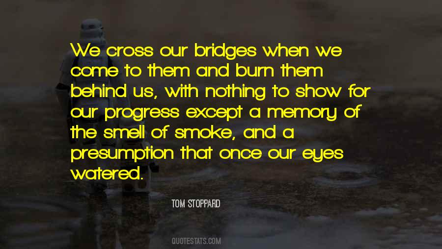 Smoke Gets In Your Eyes Quotes #200166