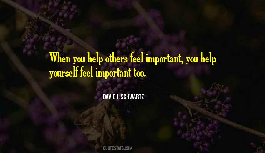 Feel Important Quotes #348526