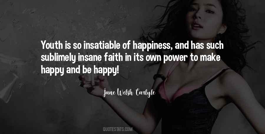 Youth Happiness Quotes #1480377