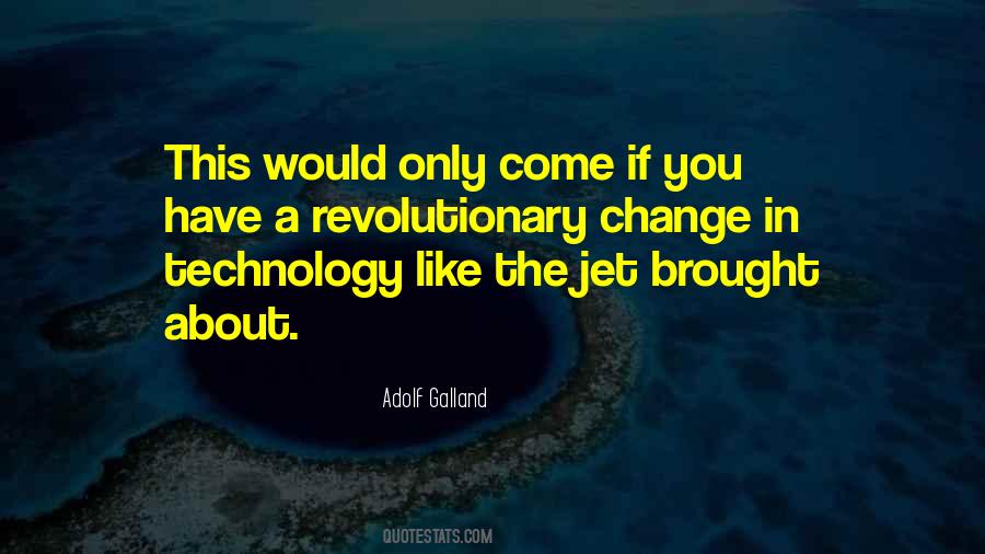 Quotes About Change In Technology #878013