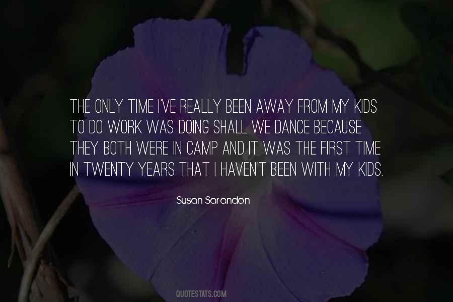 Dance Camp Quotes #1210299